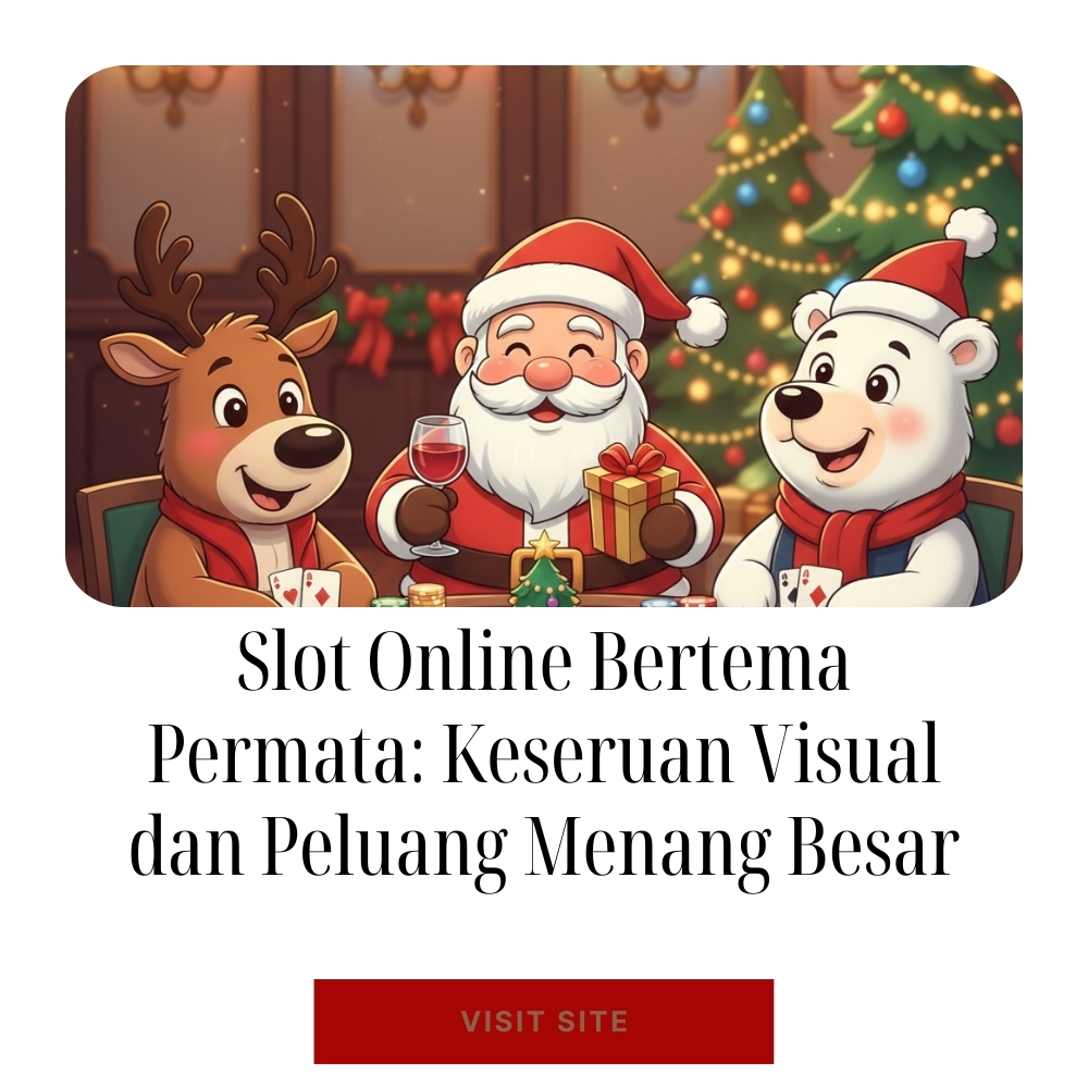 Slot Online Bertema Permata: Keseruan Visual dan Peluang Menang Besar